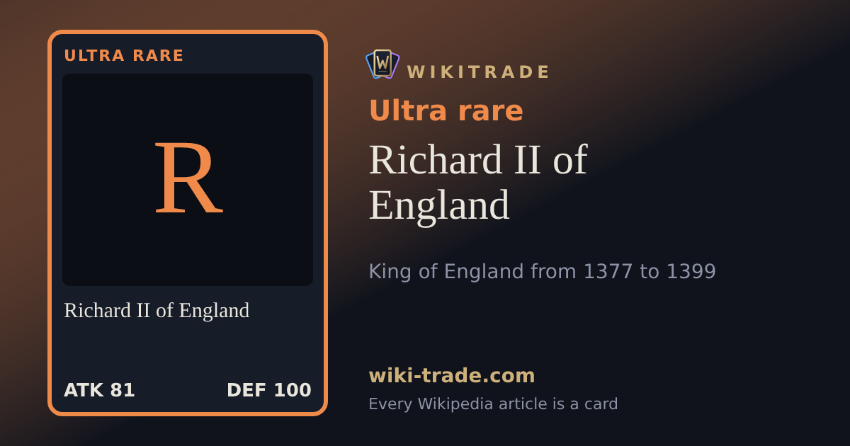 Richard II of England — Ultra rare card