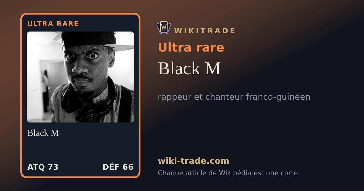 Black M — carte Ultra rare