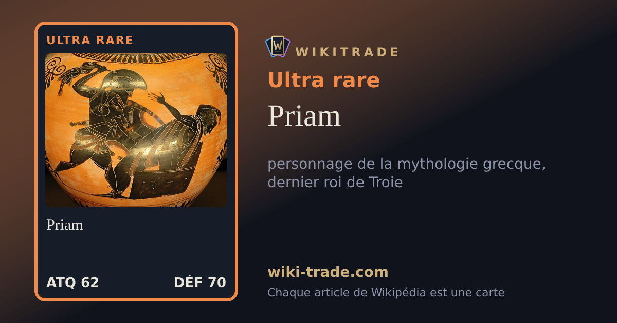 Priam — carte Ultra rare