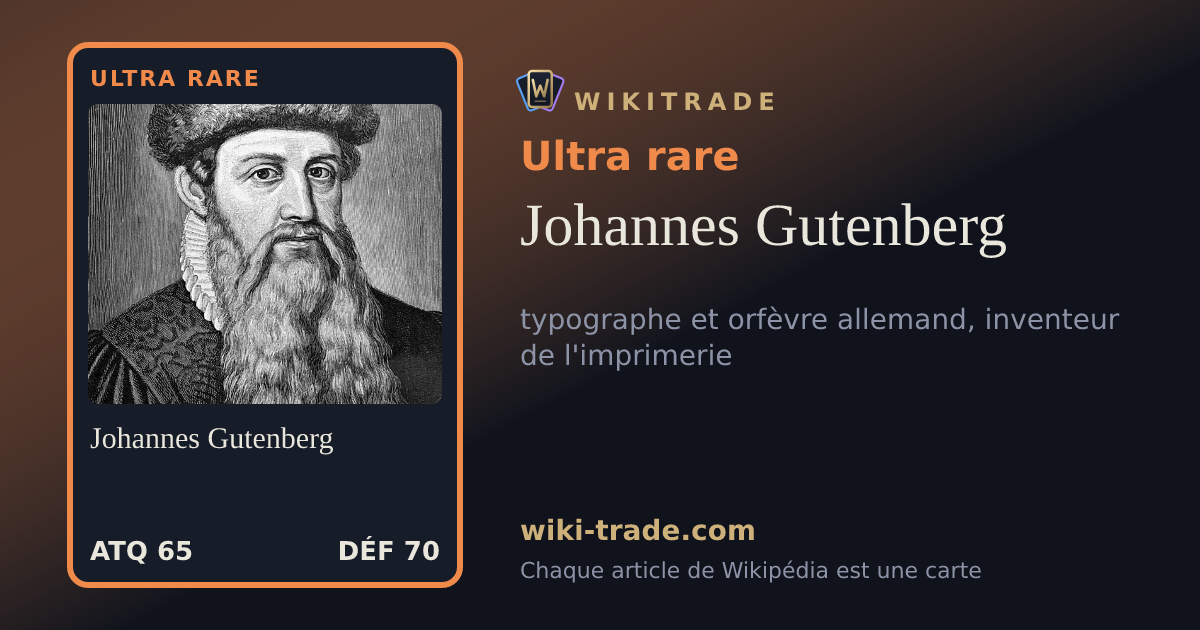 Johannes Gutenberg — carte Ultra rare