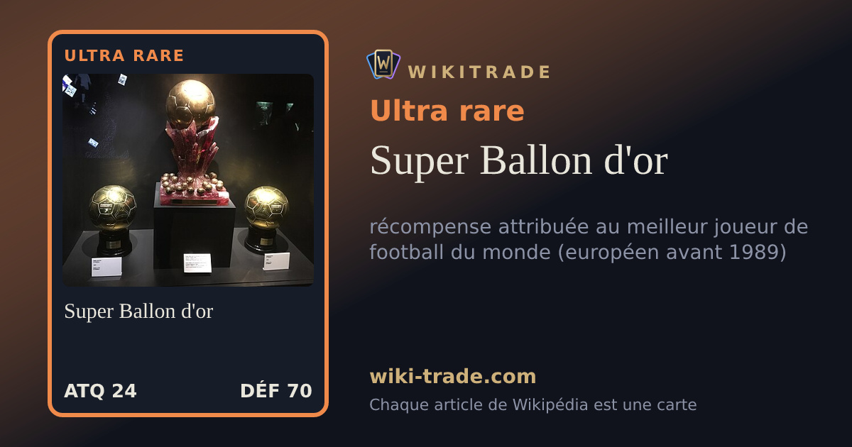 Super Ballon d'or — carte Ultra rare
