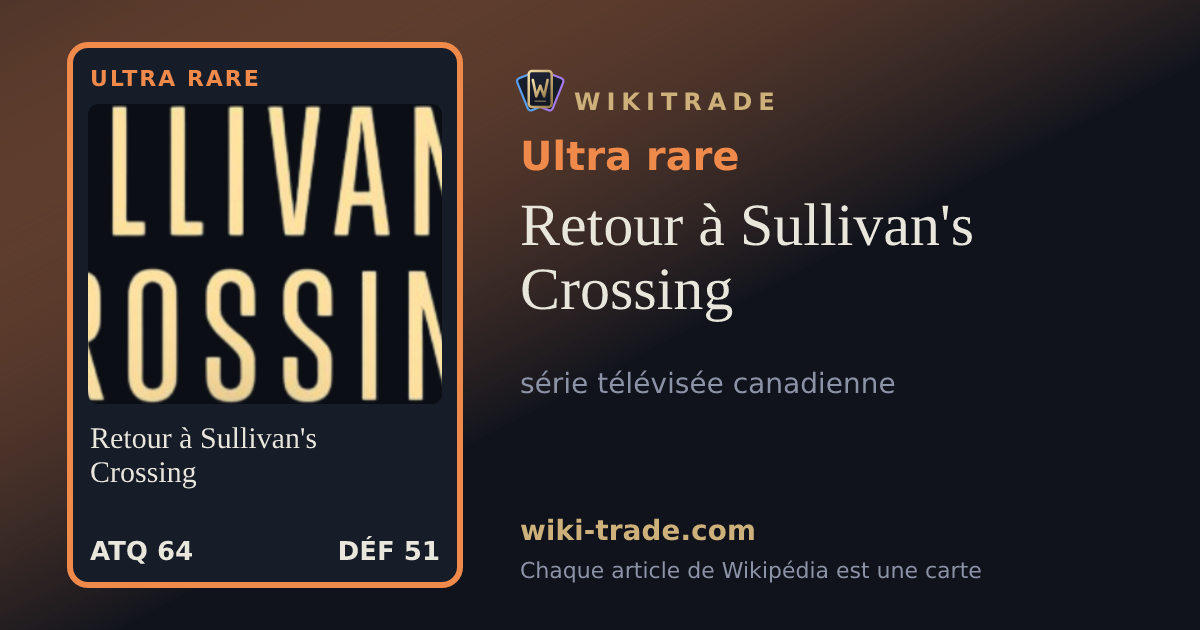 Retour à Sullivan's Crossing — carte Ultra rare