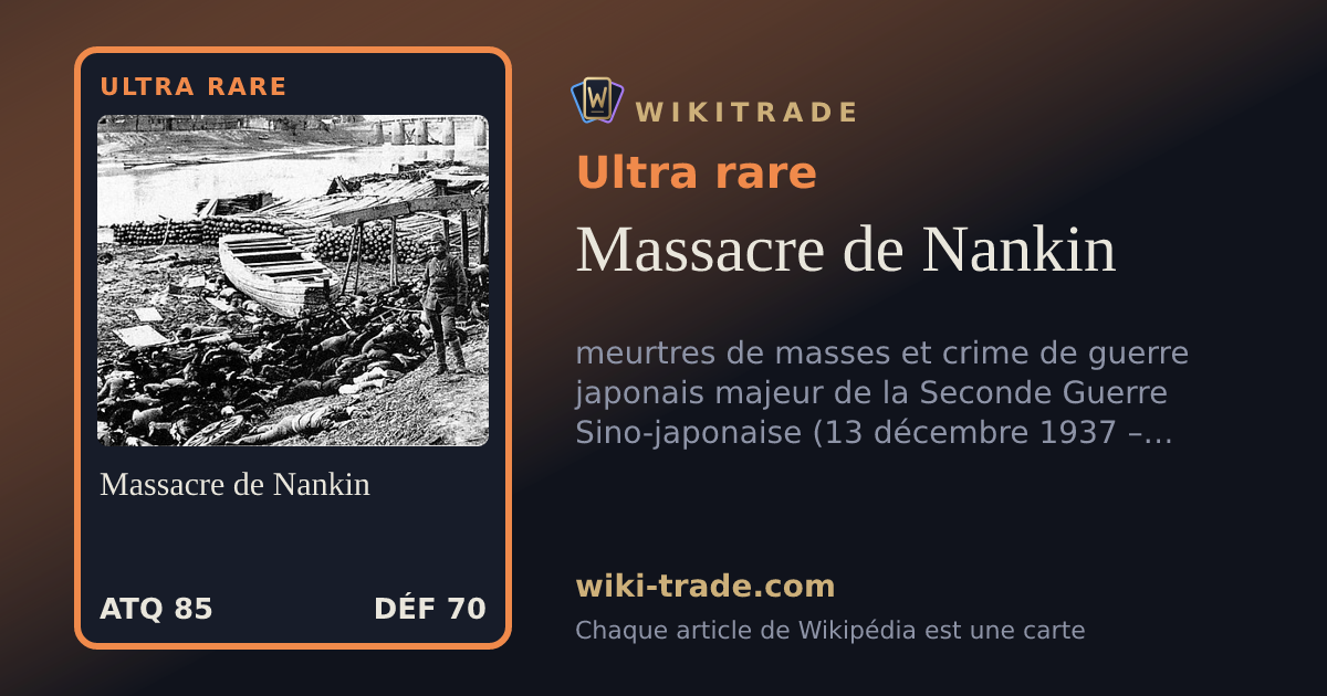 Massacre de Nankin — carte Ultra rare