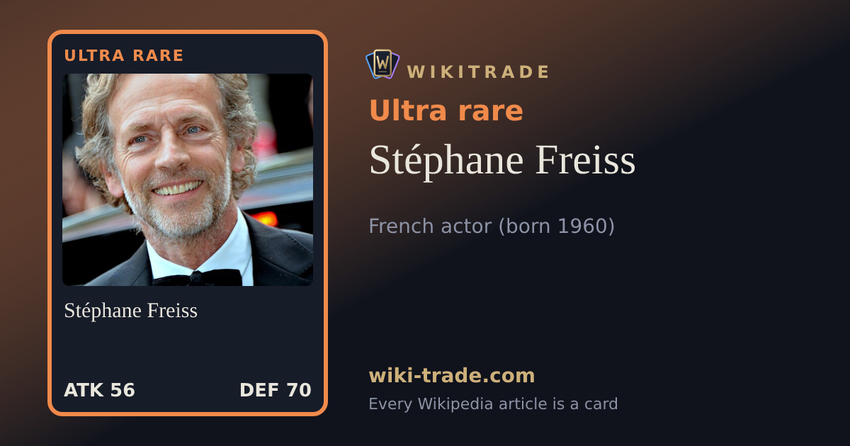 Stéphane Freiss — Ultra rare card