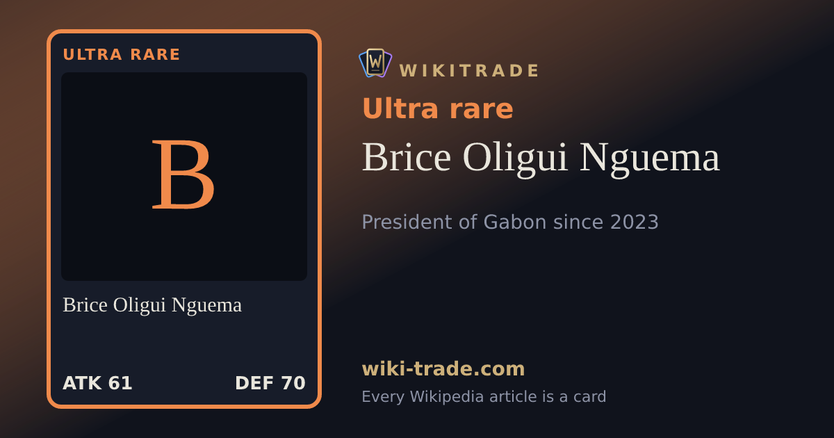 Brice Oligui Nguema — Ultra rare card