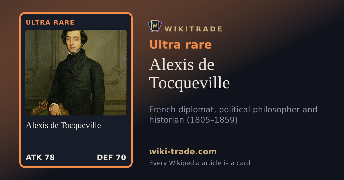 Alexis de Tocqueville — Ultra rare card