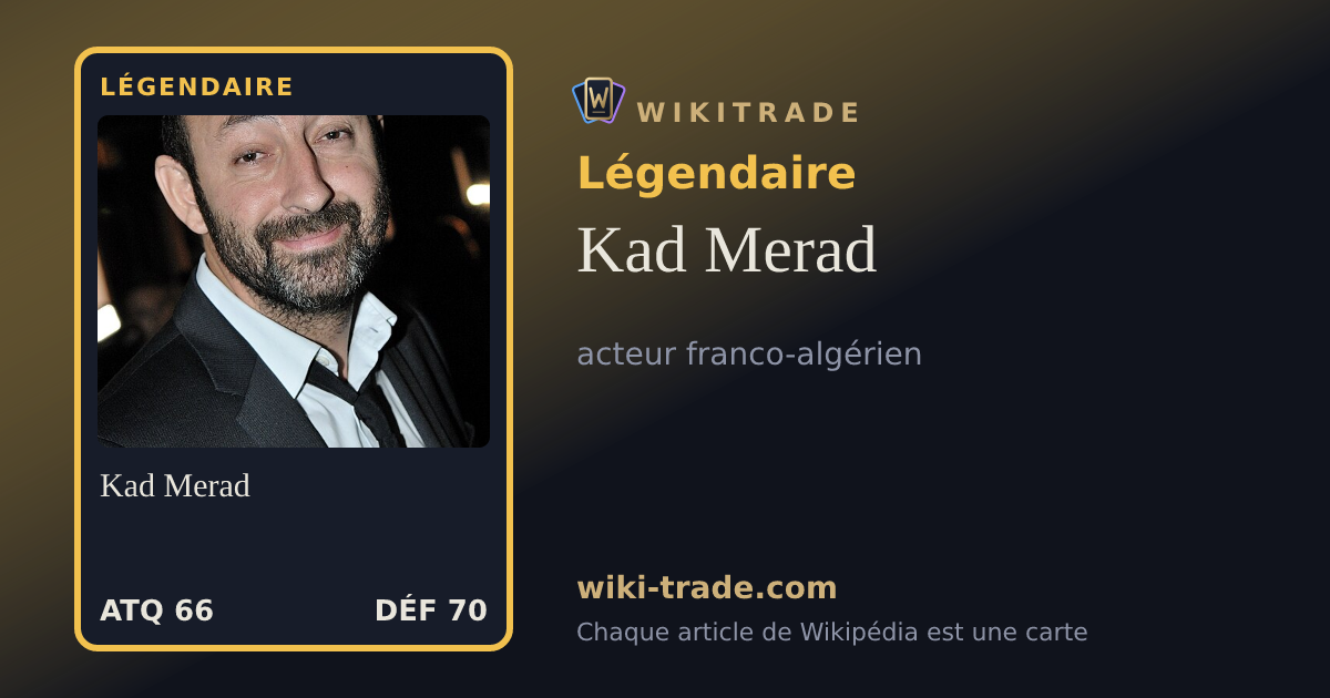 Kad Merad — carte Légendaire