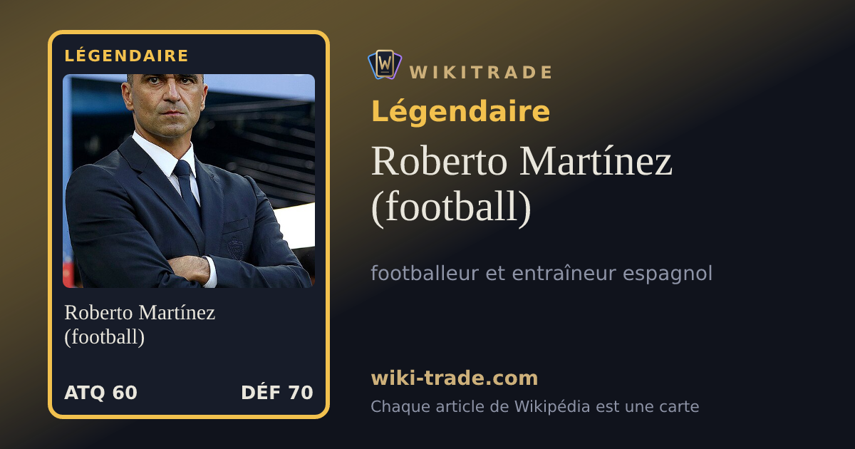 Roberto Martínez (football) — carte Légendaire