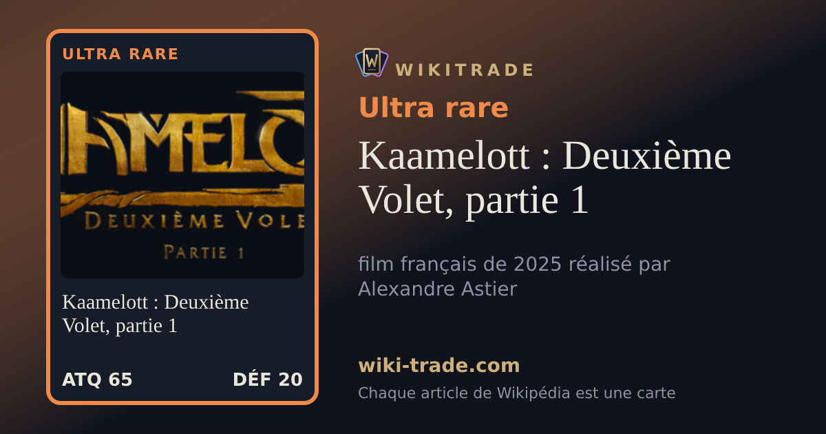 Kaamelott : Deuxième Volet, partie 1 — carte Ultra rare