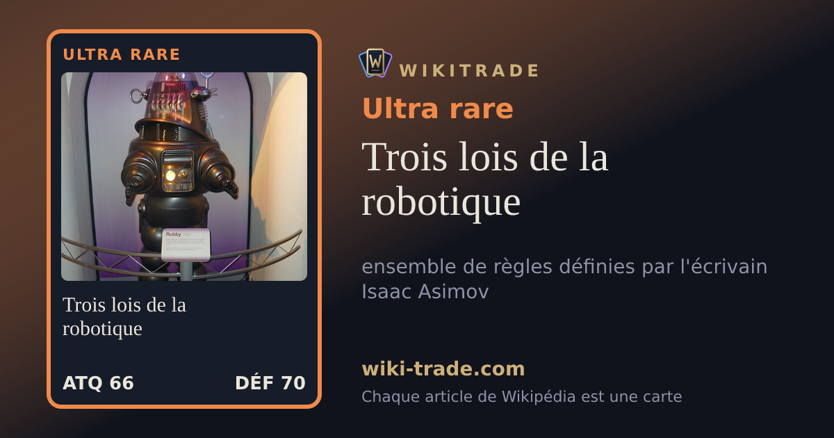 Trois lois de la robotique — carte Ultra rare