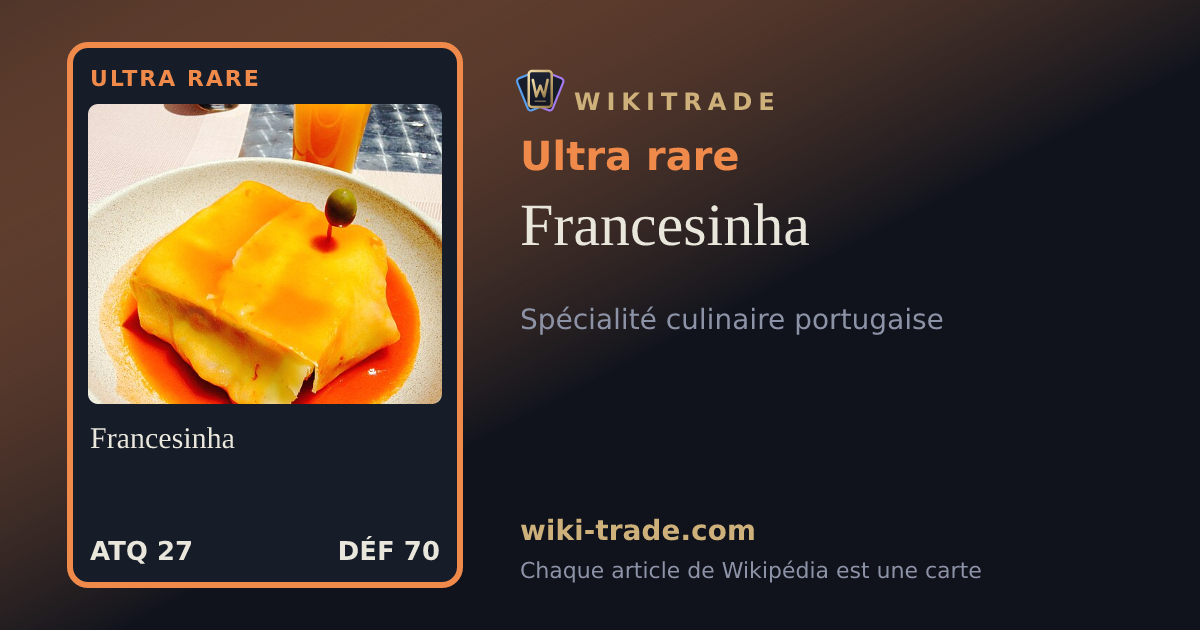Francesinha — carte Ultra rare