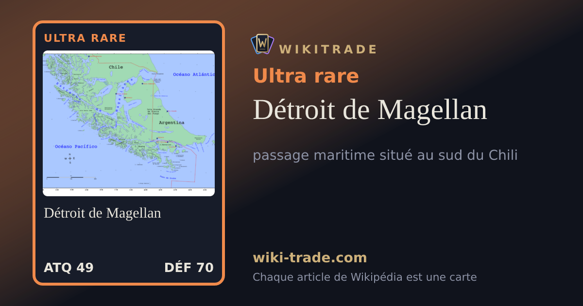 Détroit de Magellan — carte Ultra rare