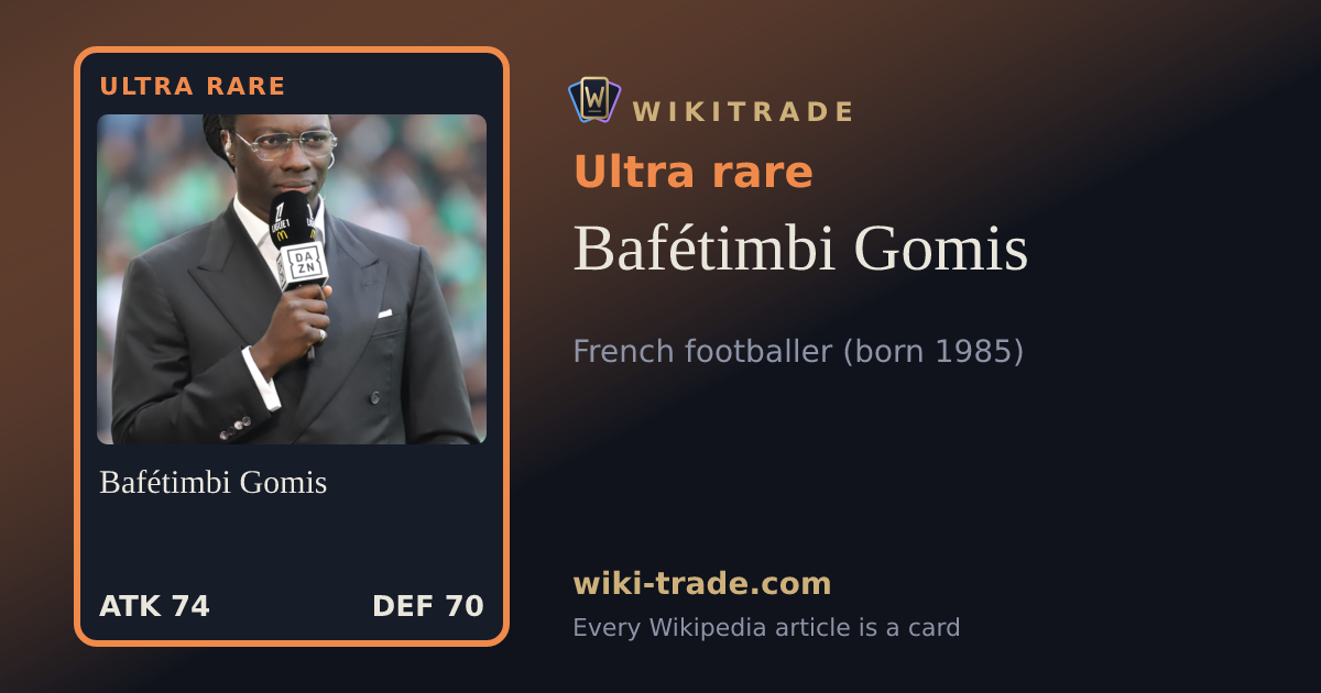 Bafétimbi Gomis — Ultra rare card