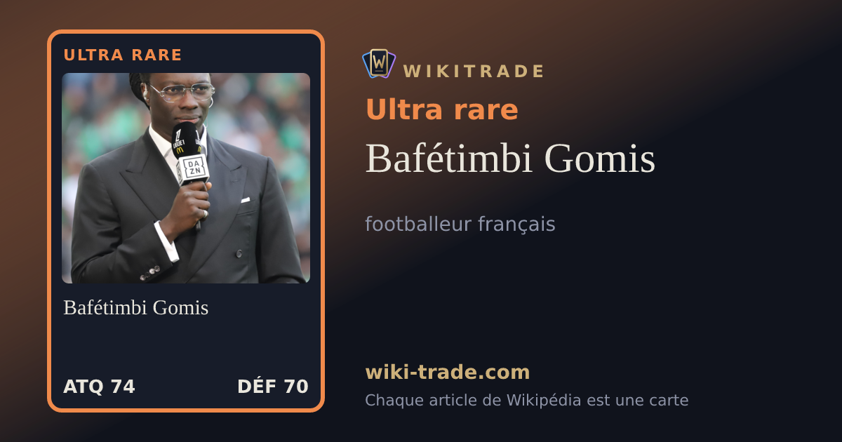 Bafétimbi Gomis — carte Ultra rare