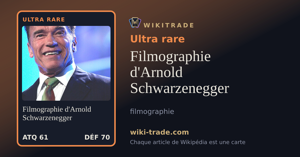 Filmographie d'Arnold Schwarzenegger — carte Ultra rare