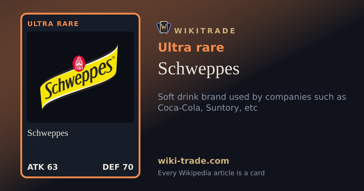 Schweppes — Ultra rare card