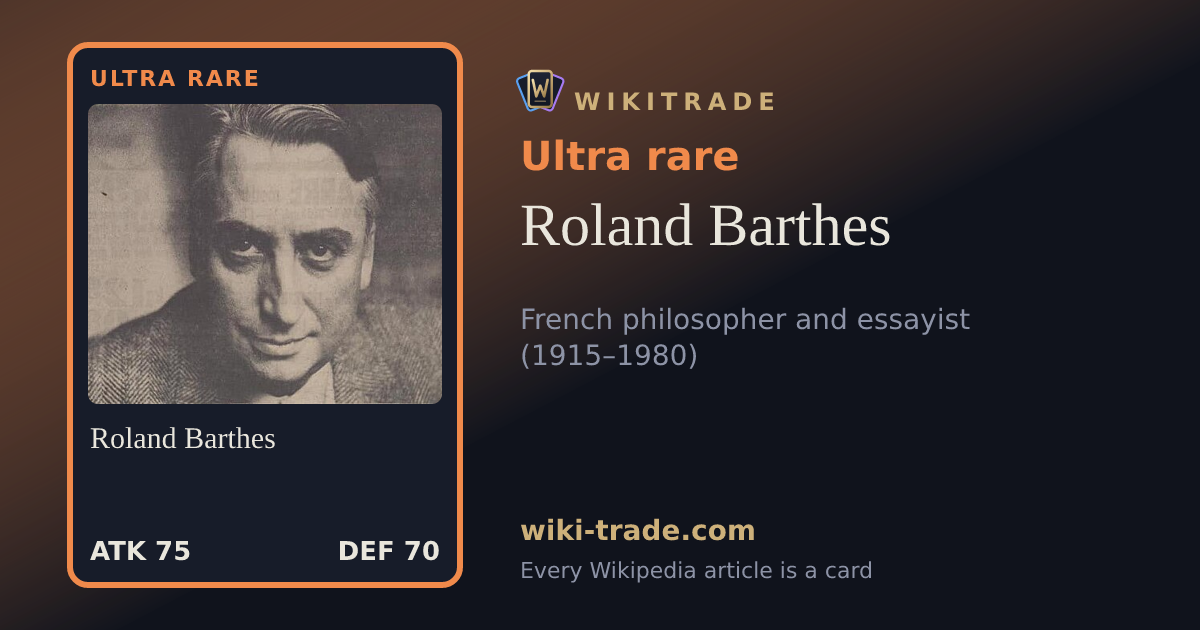 Roland Barthes — Ultra rare card