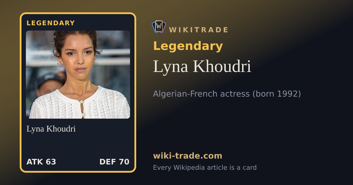 Lyna Khoudri — Legendary card