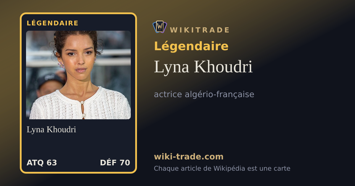 Lyna Khoudri — carte Légendaire