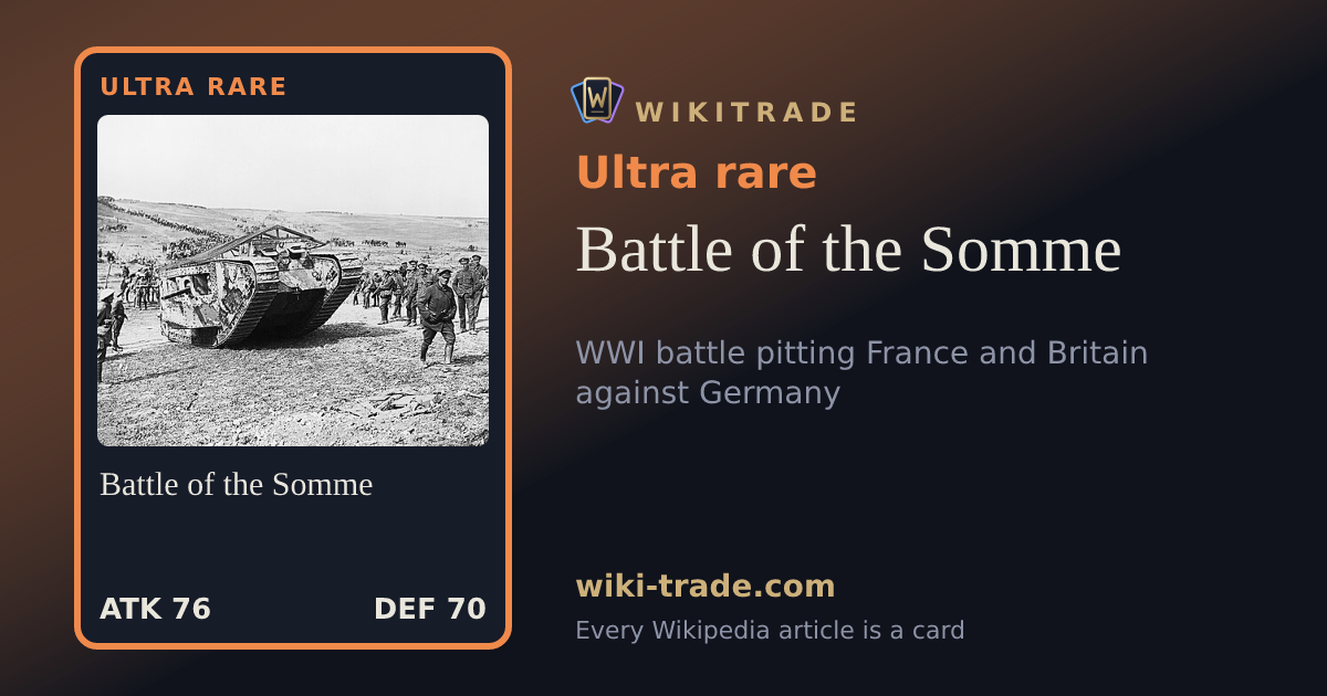 Battle of the Somme — Ultra rare card