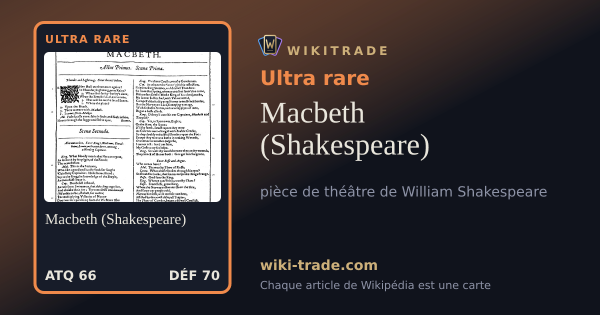 Macbeth (Shakespeare) — carte Ultra rare