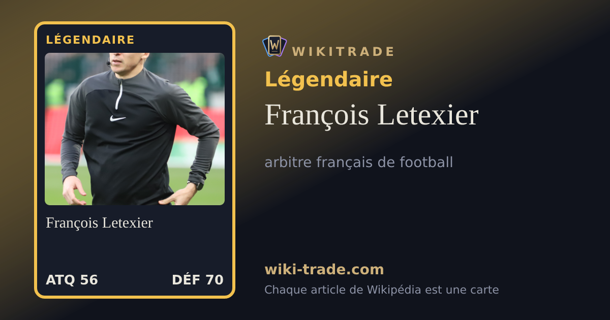 François Letexier — carte Légendaire