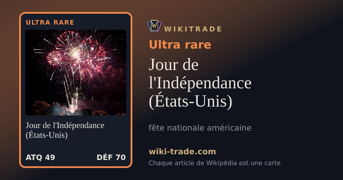Jour de l'Indépendance (États-Unis) — carte Ultra rare