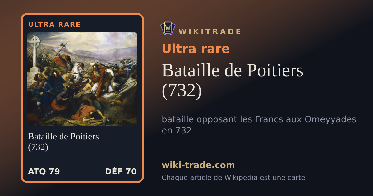 Bataille de Poitiers (732) — carte Ultra rare