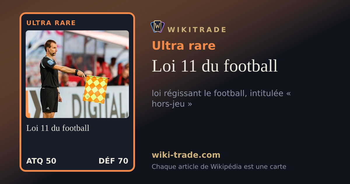 Loi 11 du football — carte Ultra rare