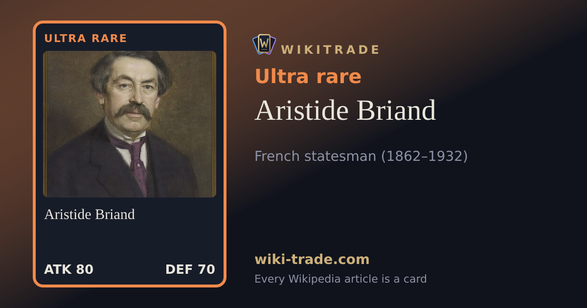 Aristide Briand — Ultra rare card