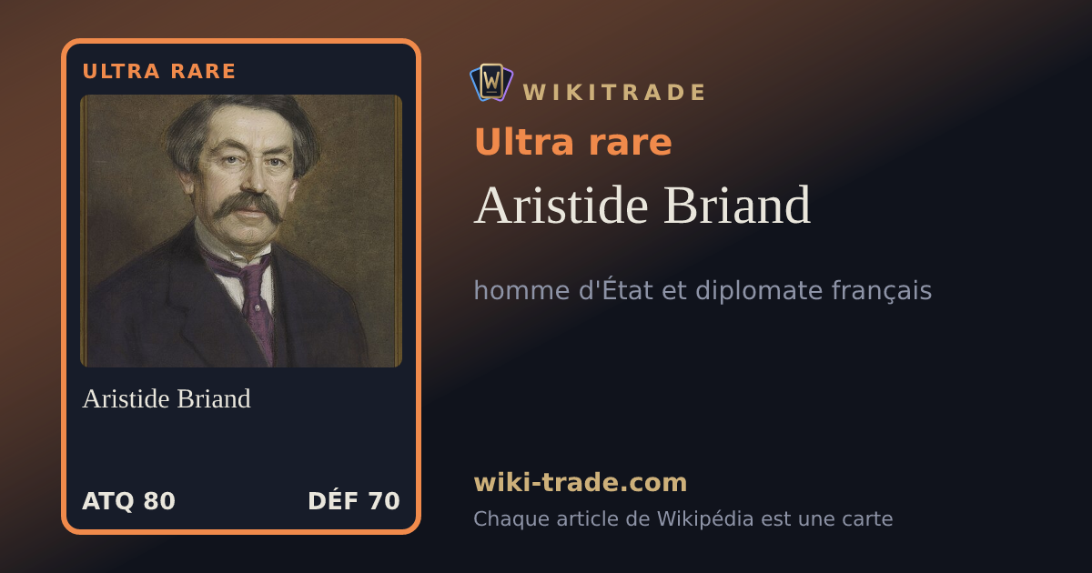 Aristide Briand — carte Ultra rare