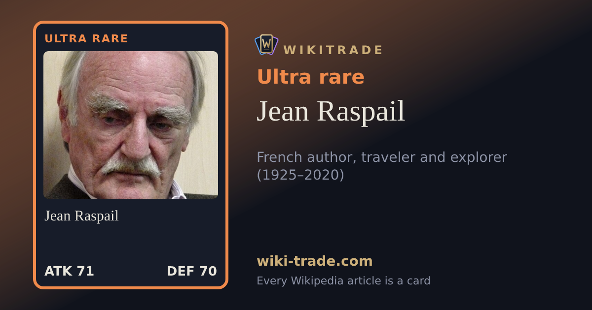 Jean Raspail — Ultra rare card