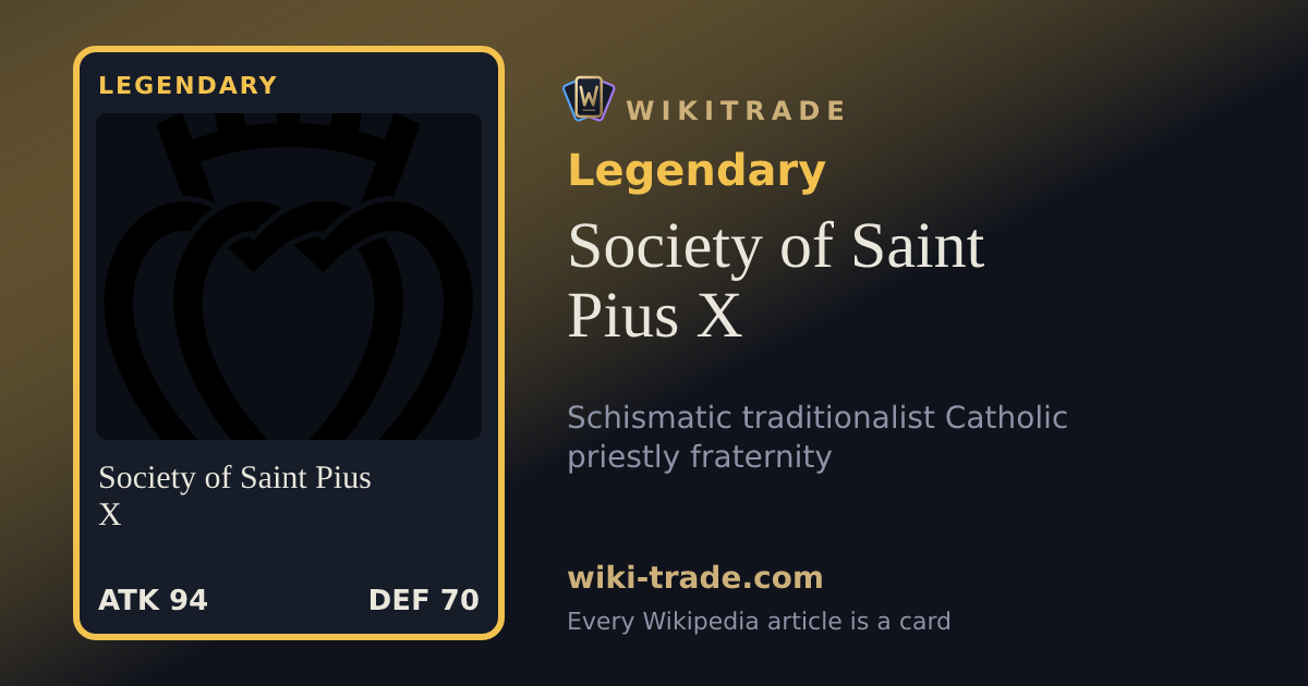 Society of Saint Pius X — Legendary card