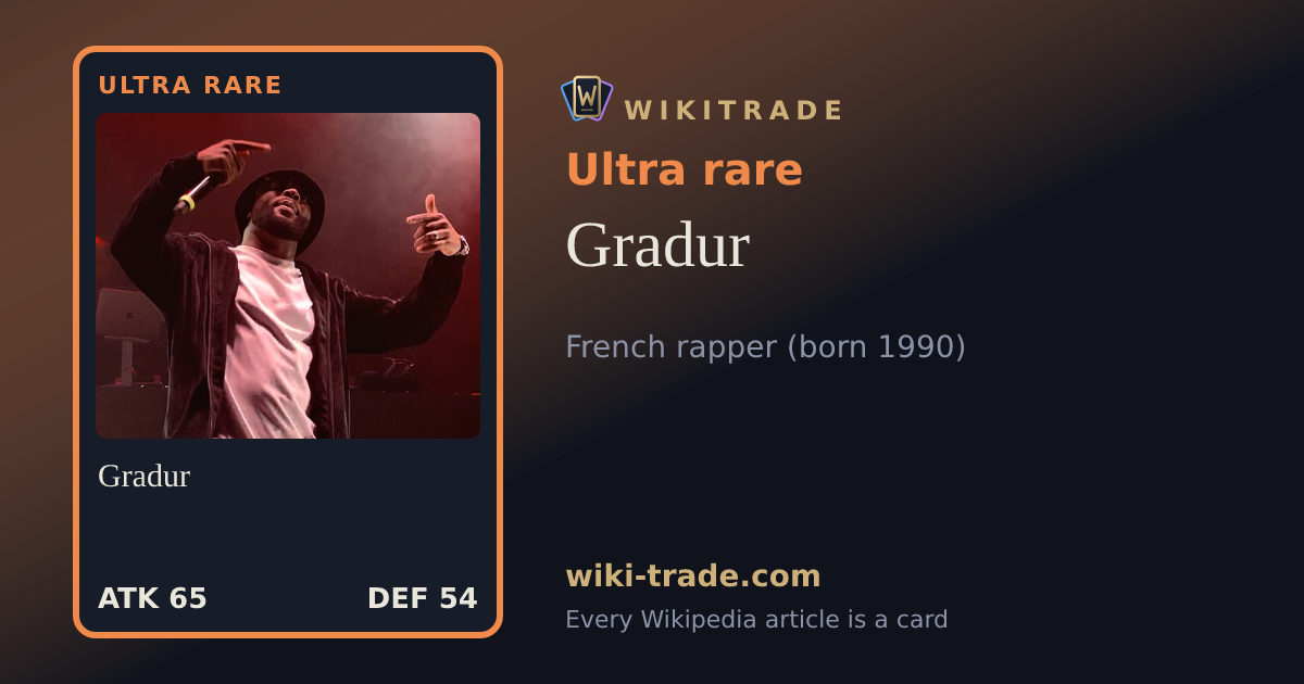 Gradur — Ultra rare card