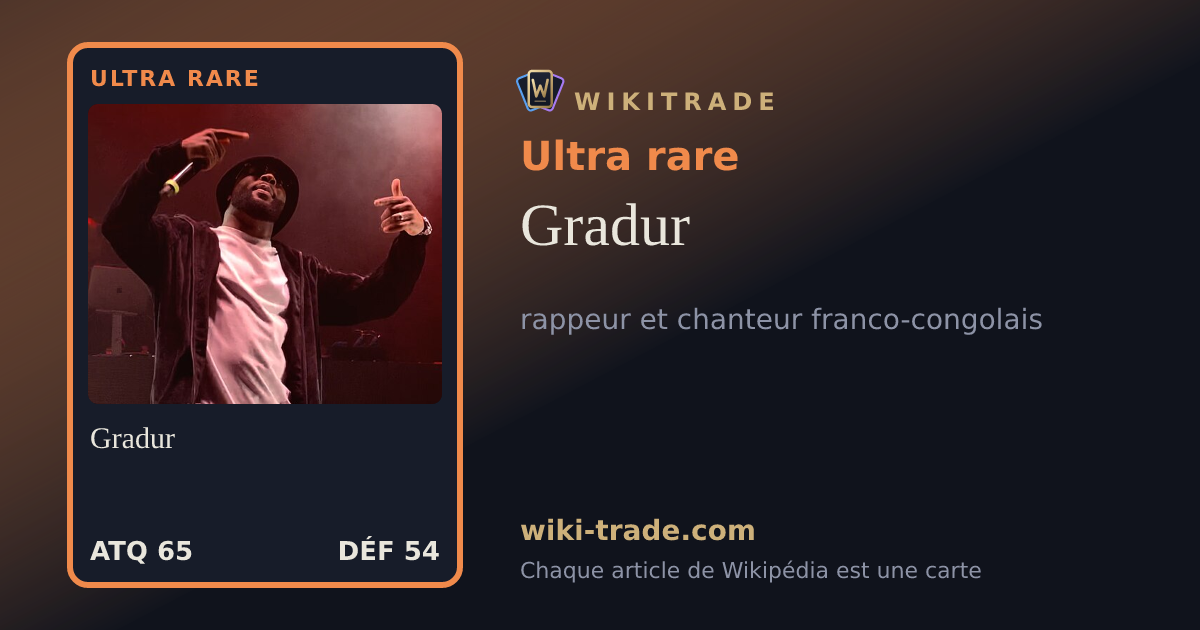 Gradur — carte Ultra rare