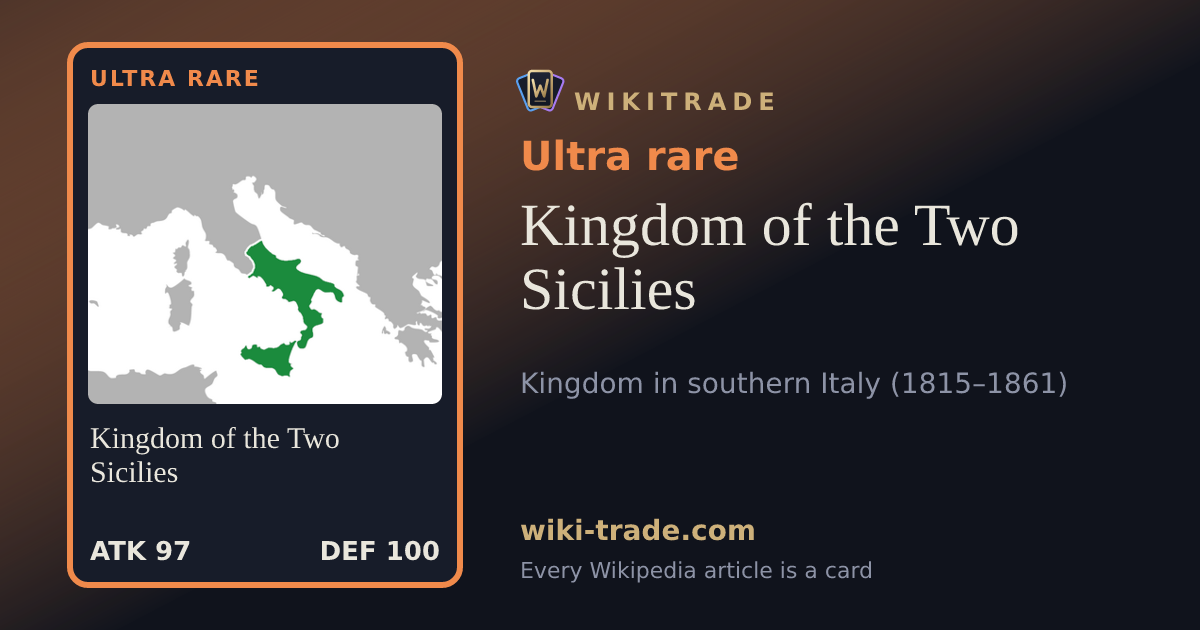 Kingdom of the Two Sicilies — Ultra rare card