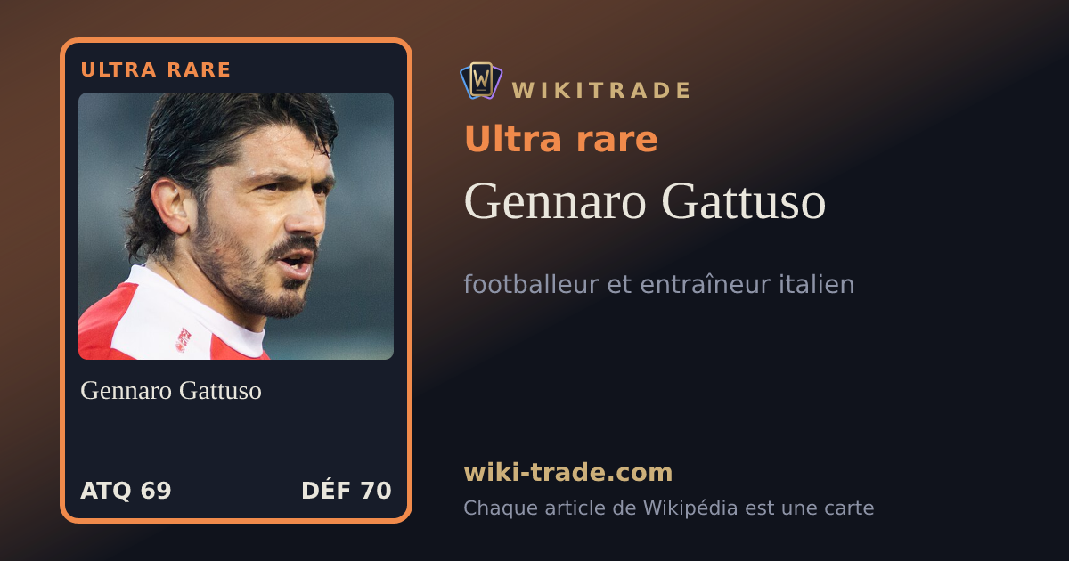 Gennaro Gattuso — carte Ultra rare