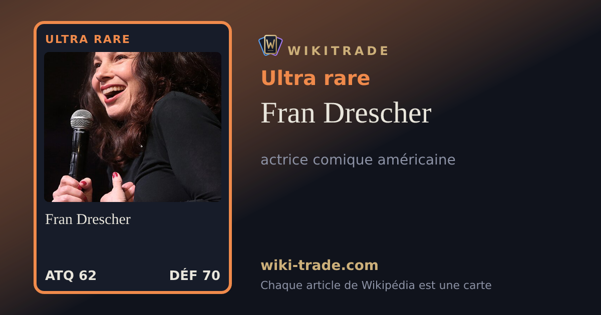Fran Drescher — carte Ultra rare