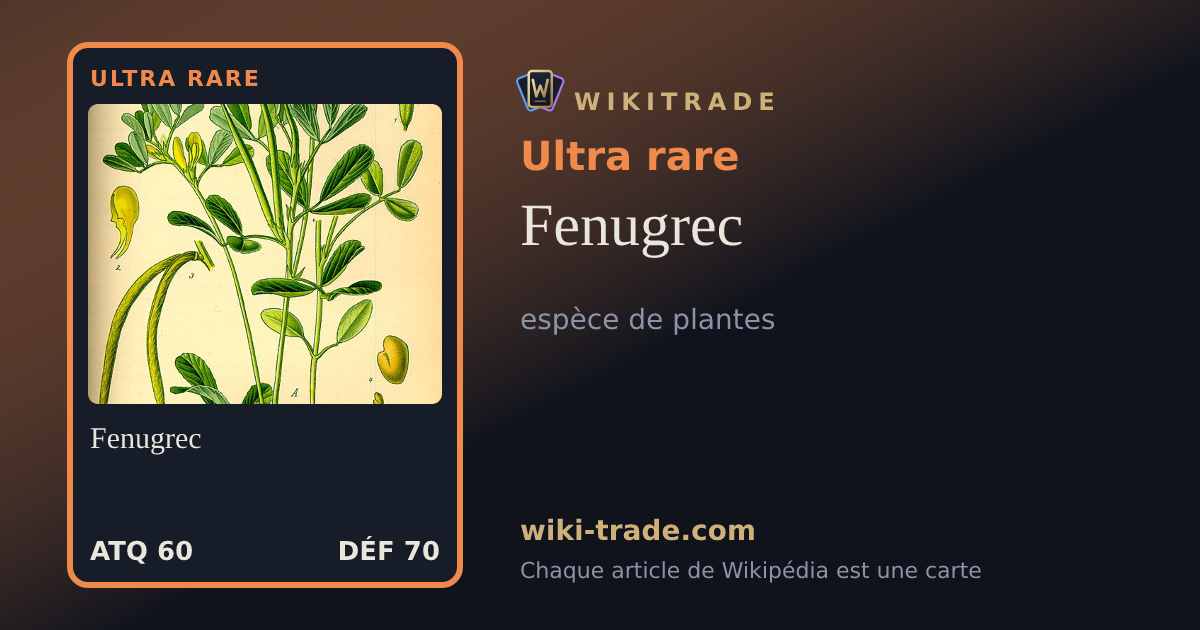 Fenugrec — carte Ultra rare