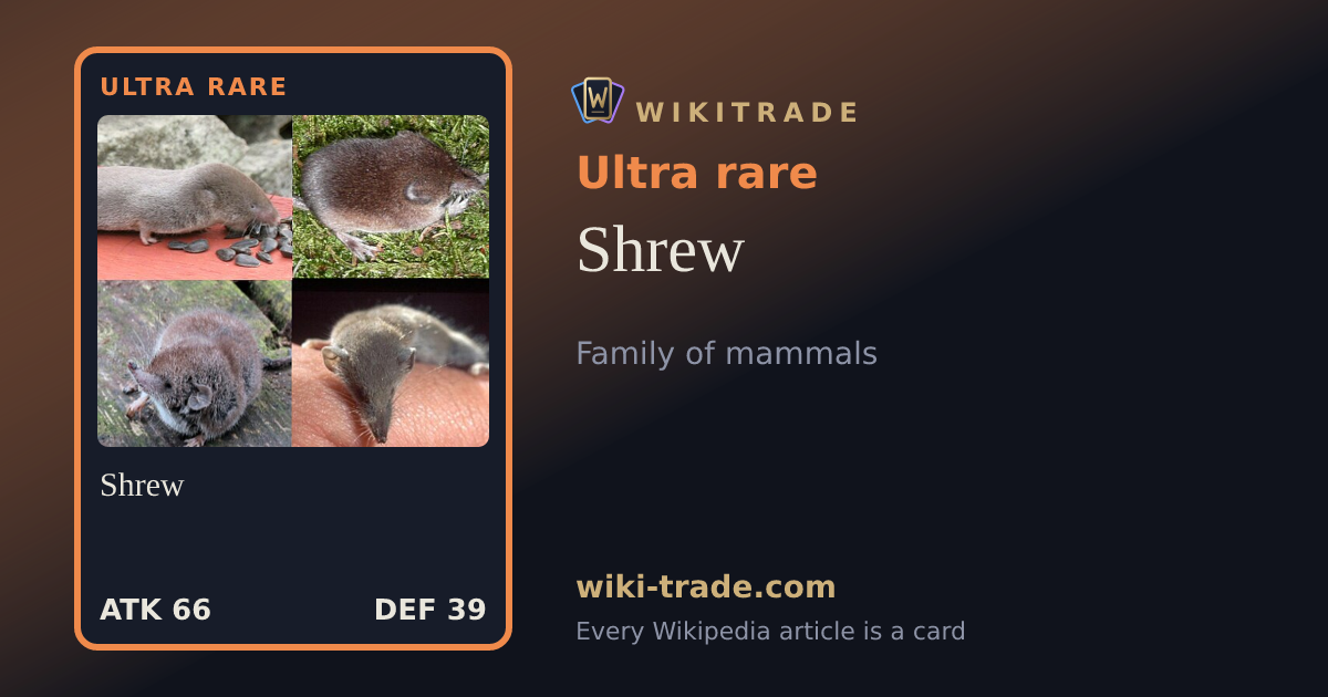 Shrew — Ultra rare card