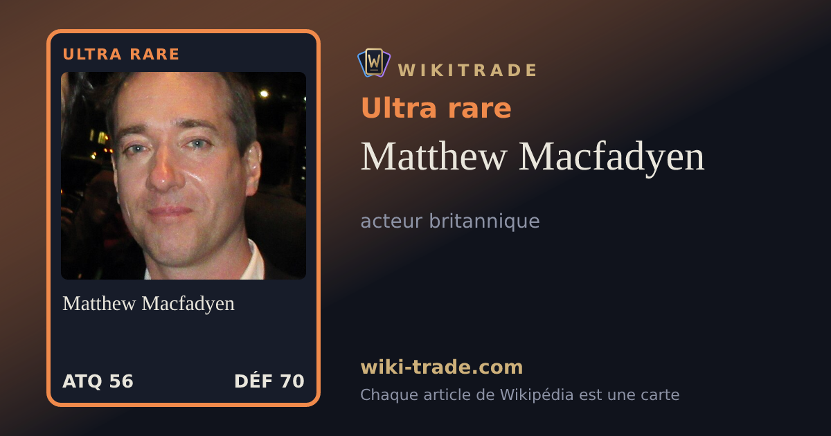 Matthew Macfadyen — carte Ultra rare