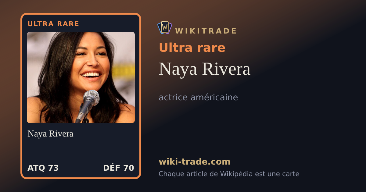 Naya Rivera — carte Ultra rare
