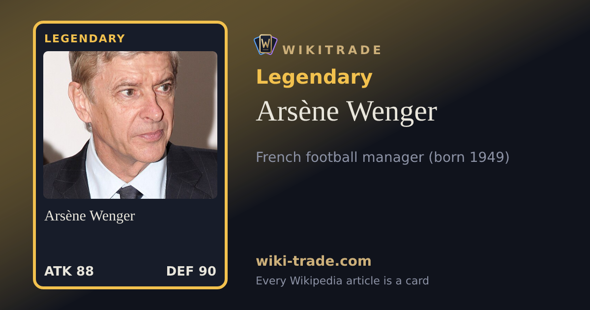 Arsène Wenger — Legendary card