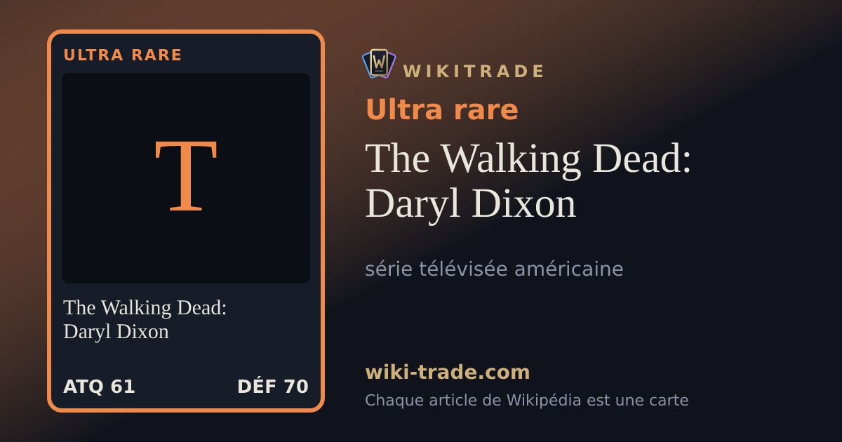 The Walking Dead: Daryl Dixon — carte Ultra rare