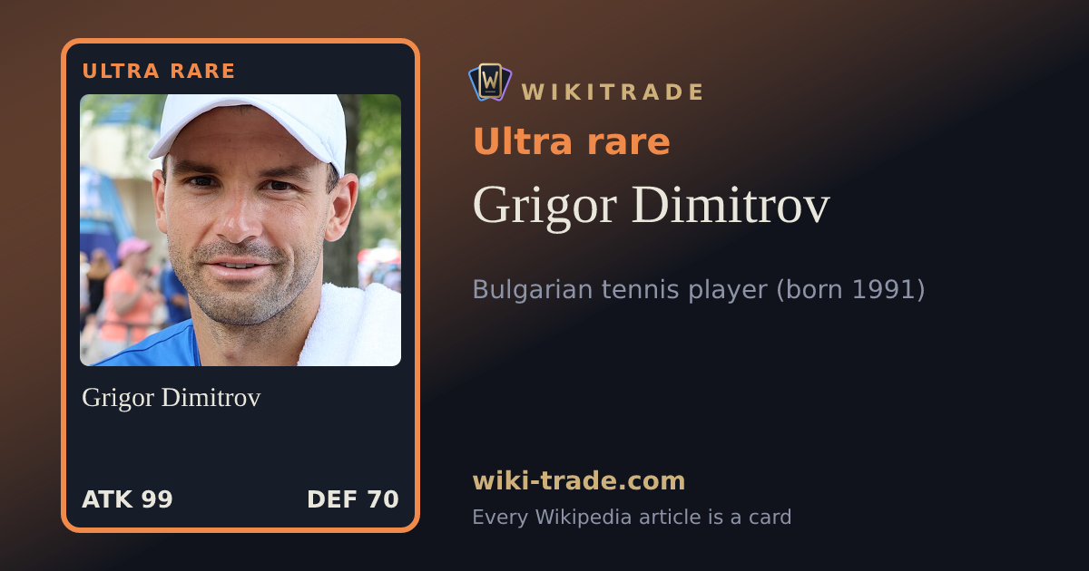 Grigor Dimitrov — Ultra rare card