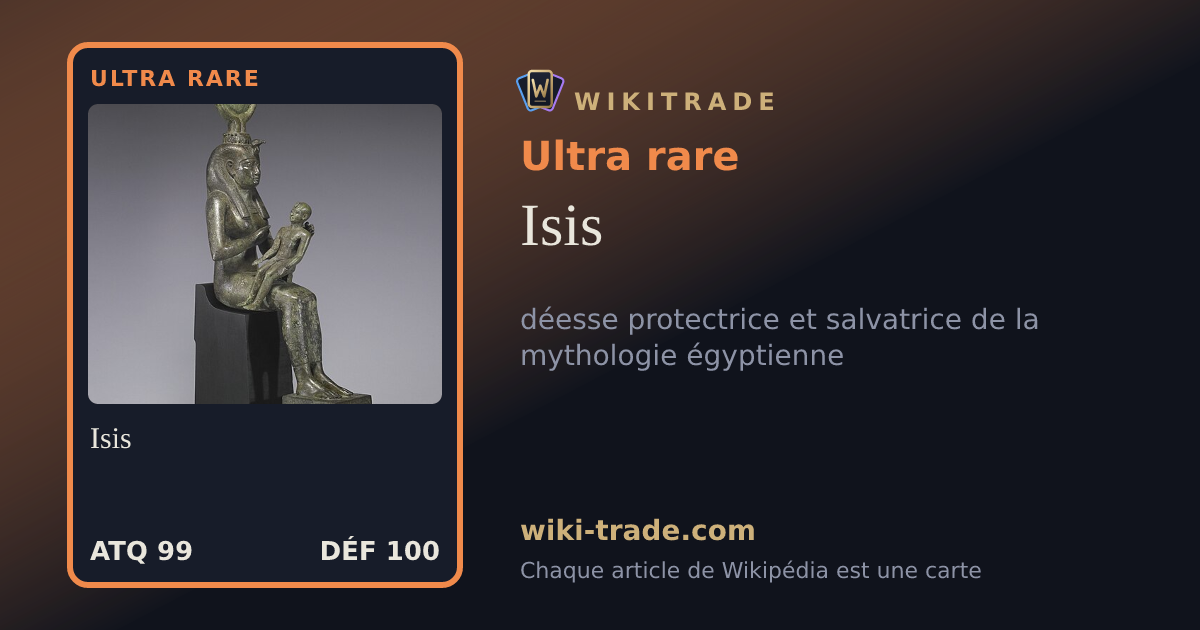 Isis — carte Ultra rare
