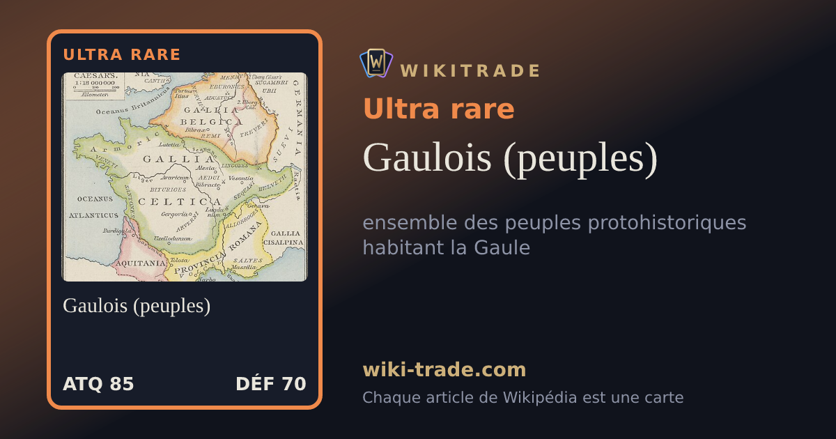 Gaulois (peuples) — carte Ultra rare
