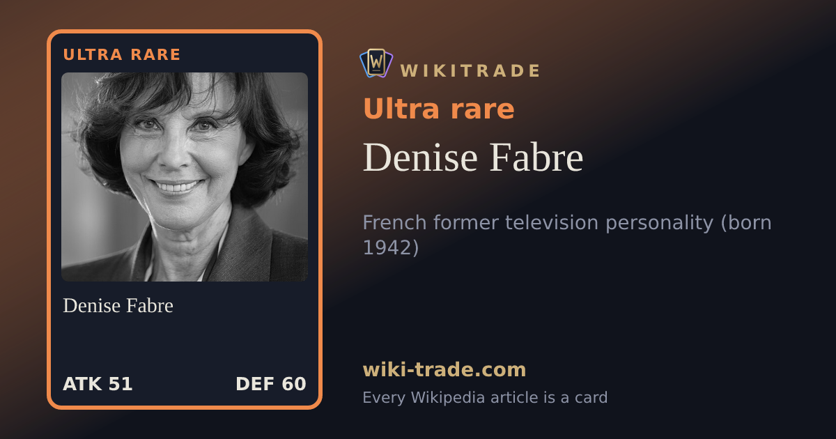 Denise Fabre — Ultra rare card