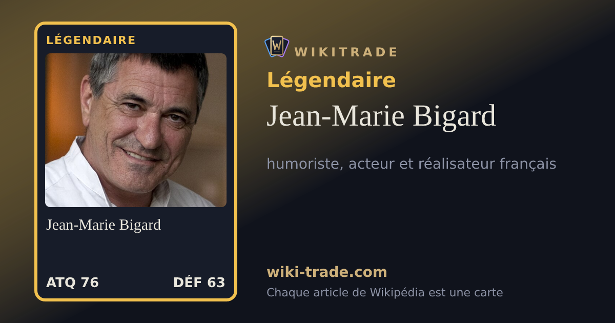 Jean-Marie Bigard — carte Légendaire