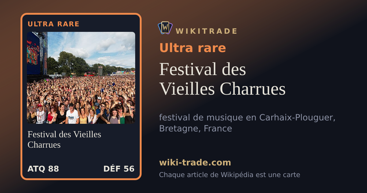 Festival des Vieilles Charrues — carte Ultra rare